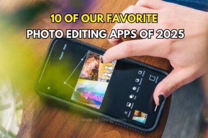 10 of Our Favorite Photo Editing Apps of 2025