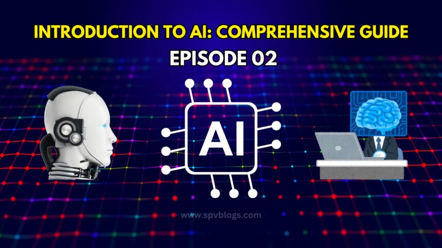 Artificial Intelligence: Introduction to AI