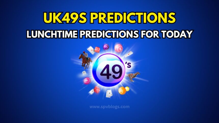 UK49s Lunchtime Predictions